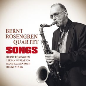 Download track The Things We Did Last Summer Bernt Rosengren Quartet