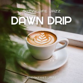 Download track Jazz Coffee Break Cozy Café Jazz