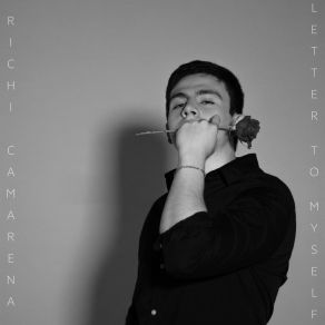 Download track Letter To Myself Richi Camarena