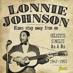 Download track Don't Make Me Cry Baby Lonnie Johnson