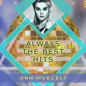 Download track Please Be Kind Ann Margret