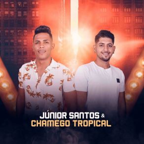 Download track Começar A Não Prestar Junior Santos E Chamego Tropical