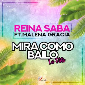 Download track Mira Como Bailo (La Flota) [Extended] Reina Saba