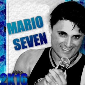 Download track Senta Aqui Mario Seven