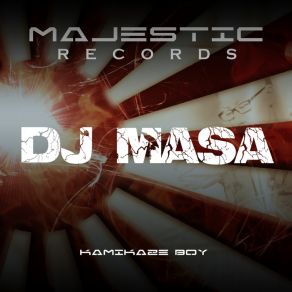 Download track A. D. C Kamikaze Boy (Remix) Dj Masa