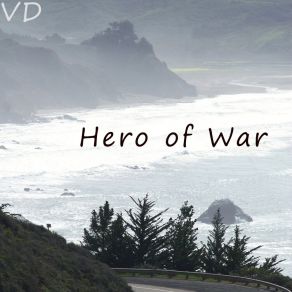 Download track Hero Of War (Trap Mix) VD