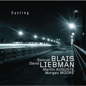 Download track Cycling David Liebman, Samuel Blais