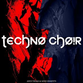 Download track Techno Choir (Extended Mix) Mike Kravets