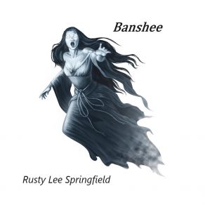 Download track 3 A. M To 5 A. M Night Of The Banshee Rusty Lee Springfield