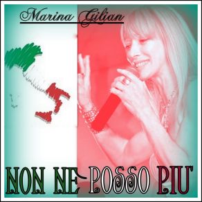 Download track Non Ne Posso Più Marina Gilian