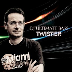 Download track Twister (Original Mix) Dj Ultimate Bass