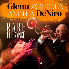 Download track What Are You Doing The Rest Of Angela DeNiro, Glenn Zottola