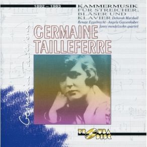 Download track 05 Violin Sonata No. 1： I. Modere Sans Lenteur Germaine Tailleferre