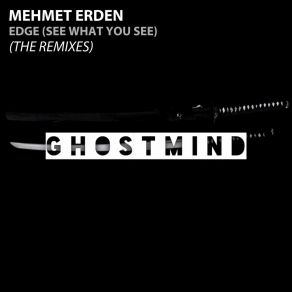 Download track Edge (See What You See) (Iamorhan Remix) Mehmet Erden