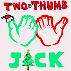 Download track New Year's Resolutions Two-Thumb Jack