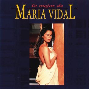 Download track Si Tu La Quieres Maria Vidal