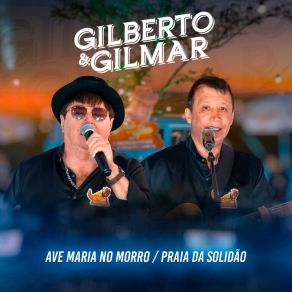 Download track Ave Maria No Morro Gilberto E Gilmar