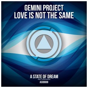 Download track Love Is Not The Same Project Gemini