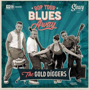 Download track Bop Your Blues Away The Gold Diggers