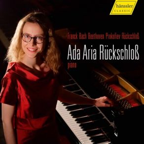 Download track Piano Sonata No. 18 In E-Flat Major, Op. 31 No. 3: IV. Presto Con Fuoco Ada Aria Rückschloß