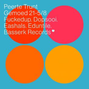 Download track Gemoed 21​-6 - Dopsooi Peerte Trunt