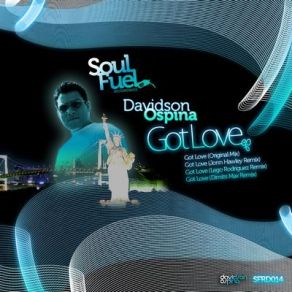 Download track Got Love (Original Mix) Davidson Ospina