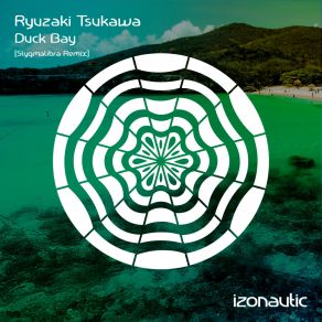 Download track Duck Bay (Stygmalibra Remix) Ryuzaki'tsukawaStygmalibra