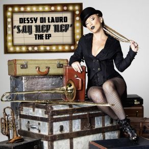 Download track Go 'head D (Hi-D-Ho) Dessy Di Lauro