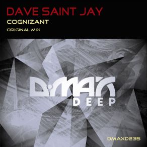 Download track Cognizant Dave Saint Jay