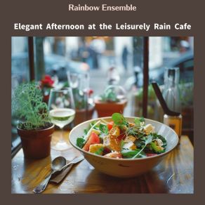 Download track Patios And Soft Rain Showers Rainbow Ensemble