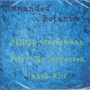 Download track Aboretum Et Philipp Wachsmann, Jakob Riis, Peter Ole Jorgensen