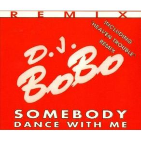 Download track Somebody Dance With Me (Club Mix) DJ BOBO, Emel