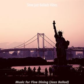 Download track Cool Music For Bistros Slow Jazz Ballads Vibes