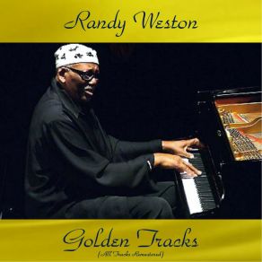 Download track Do Nothing Till You Hear From Me (Remastered 2016) Randy Weston