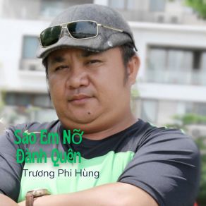 Download track Nỗi Buồn Dưới Trăng Trương Phi Hùng