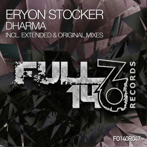 Download track Dharma (Extended Mix) Eryon Stocker