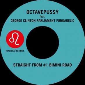 Download track Straight From # 1 Bimini Road (Dancin' Down) (Single Edit) Funkadelic