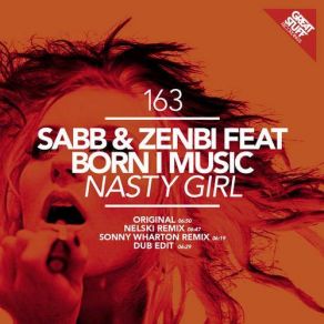 Download track Nasty Girl (Dirty Dub Mix) Born I Music, Sabb And Zenbi