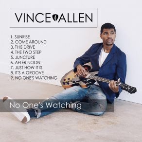 Download track No One's Watching Vince Allen