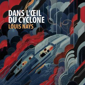 Download track Une Bombe Louis Naÿs