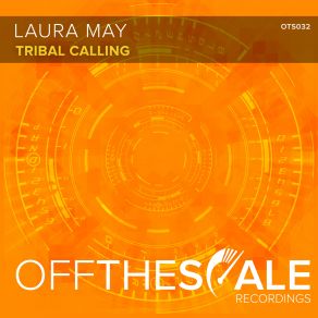 Download track Tribal Calling (Original Mix) Laura May