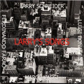 Download track 1000 Little Pieces Larry Schneider