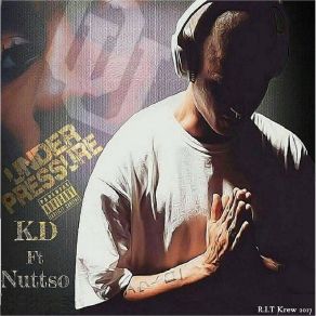 Download track Under Pressure KdNuttso