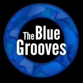 Download track You're My Main Squeeze The Blue Grooves