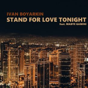 Download track Stand For Love Tonight Maybe Gemini