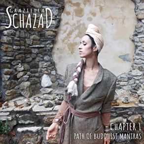 Download track Medicine Buddha Graziella Schazad