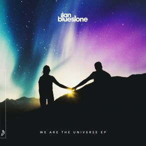 Download track We Are The Universe Ilan BluestoneEl Waves