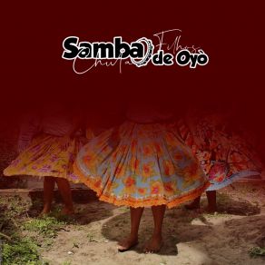 Download track Minha Baiana E Seu Acarajé Samba Chula Filhos De Oyò