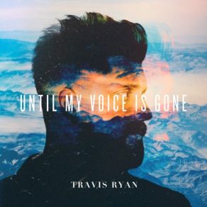 Download track Your Love Set My Soul On Fire (Live) Travis Ryan