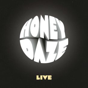 Download track B-Funk (Live) Honey Daze